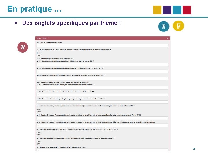 En pratique … § Des onglets spécifiques par thème : 25 