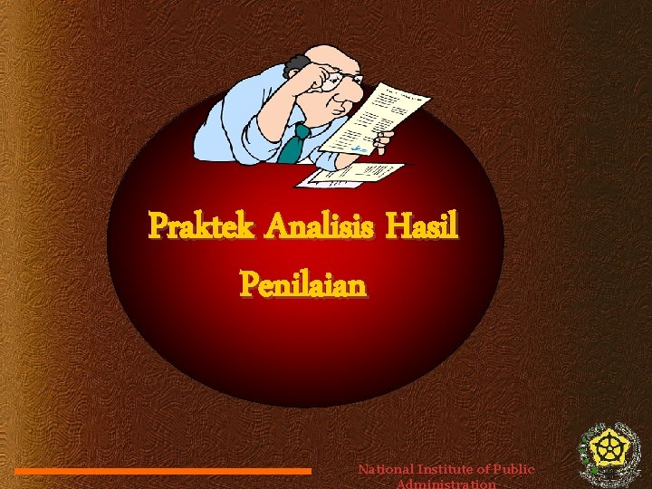 Praktek Analisis Hasil Penilaian National Institute of Public 