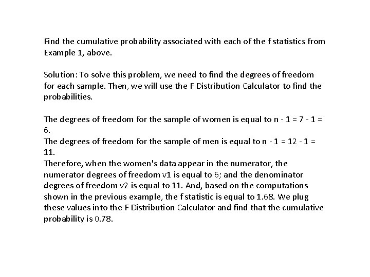 Find the cumulative probability associated with each of the f statistics from Example 1,
