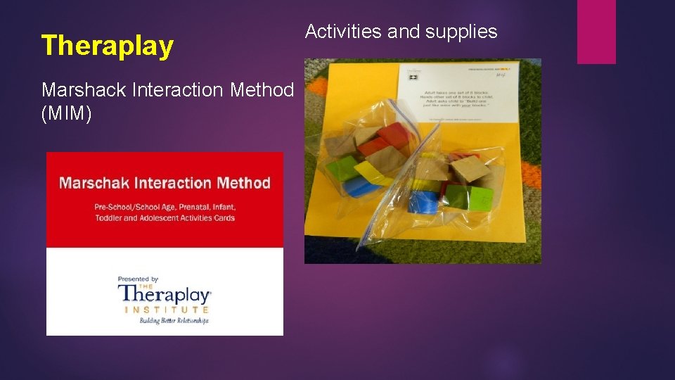 Theraplay Marshack Interaction Method (MIM) Activities and supplies 