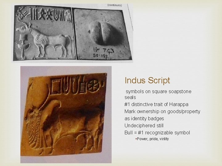Indus Script symbols on square soapstone seals #1 distinctive trait of Harappa Mark ownership