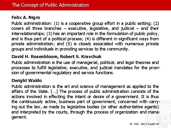 The Concept of Public Administration Felix A. Nigro Public administration: (1) is a cooperative