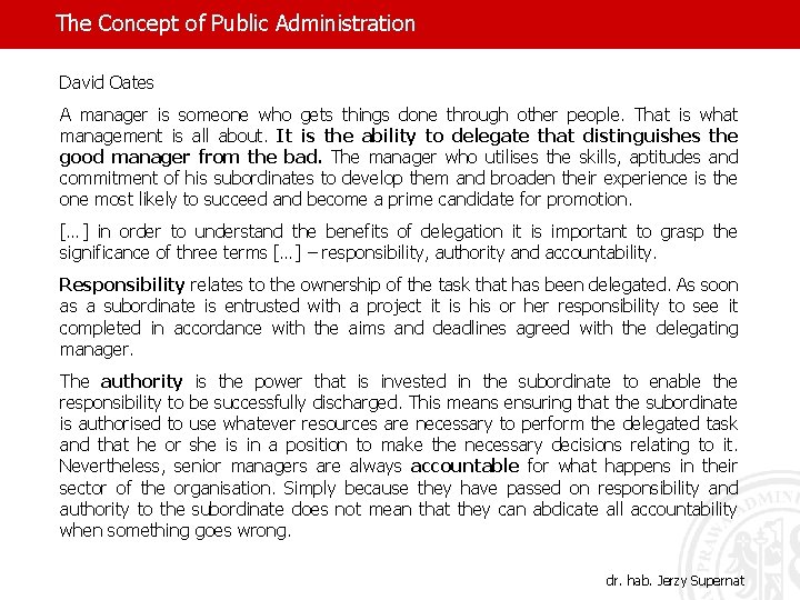 The Concept of Public Administration David Oates A manager is someone who gets things