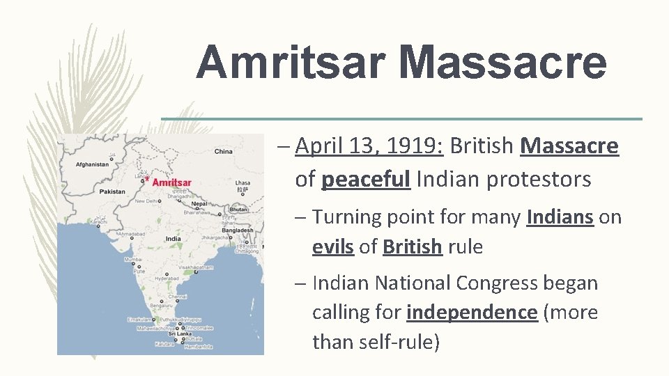 Amritsar Massacre – April 13, 1919: British Massacre of peaceful Indian protestors – Turning