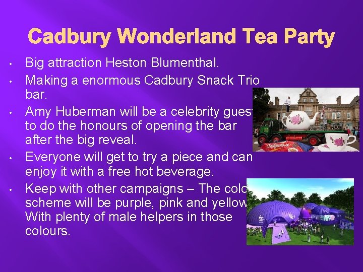 Cadbury Wonderland Tea Party • • • Big attraction Heston Blumenthal. Making a enormous