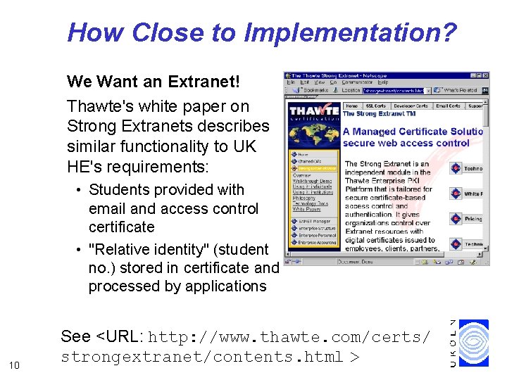 How Close to Implementation? We Want an Extranet! Thawte's white paper on Strong Extranets