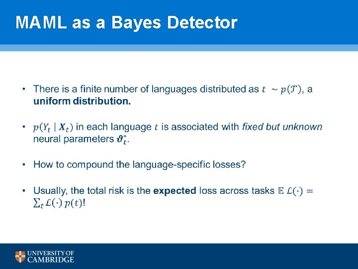 MAML as a Bayes Detector 
