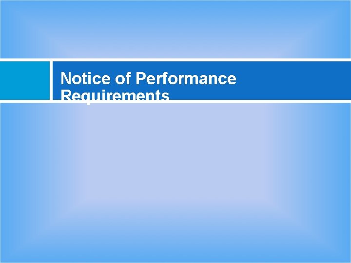 Notice of Performance Requirements 