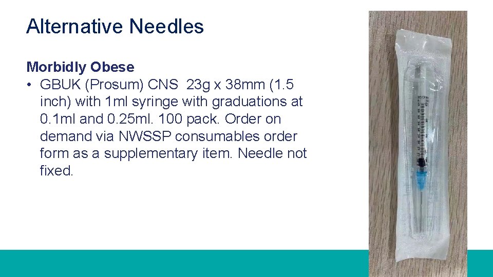 Alternative Needles Morbidly Obese • GBUK (Prosum) CNS 23 g x 38 mm (1.