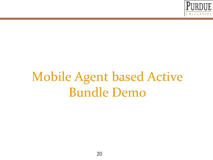 Mobile Agent based Active Bundle Demo 20 