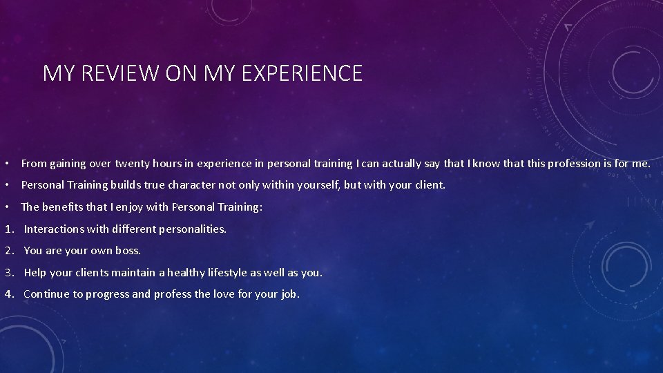 MY REVIEW ON MY EXPERIENCE • From gaining over twenty hours in experience in