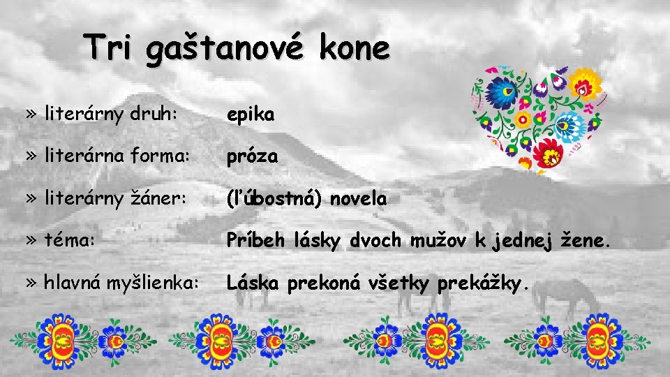 Tri gaštanové kone » literárny druh: epika » literárna forma: próza » literárny žáner: