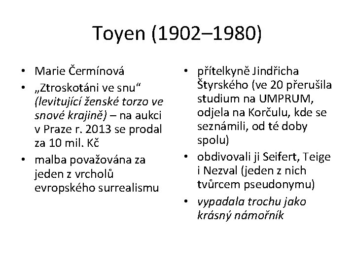 Toyen (1902– 1980) • Marie Čermínová • „Ztroskotáni ve snu“ (levitující ženské torzo ve