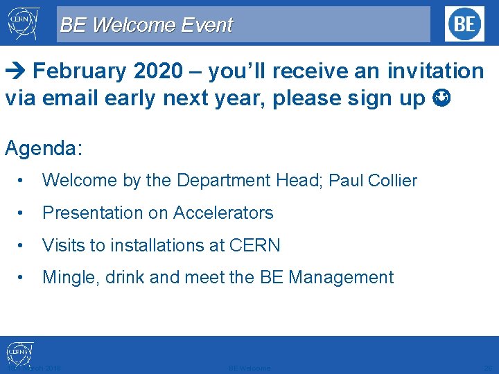 BE Welcome Event February 2020 – you’ll receive an invitation via email early next