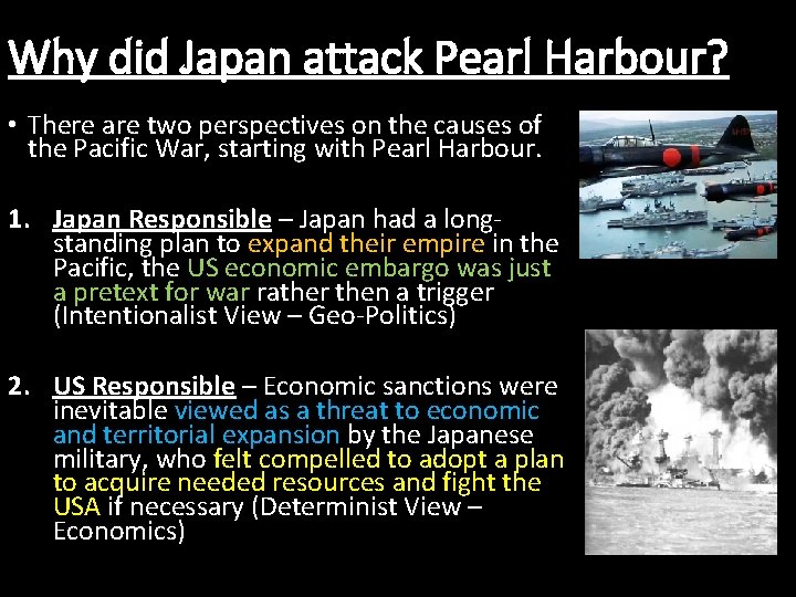 Why did Japan decide to attack Pearl Harbour