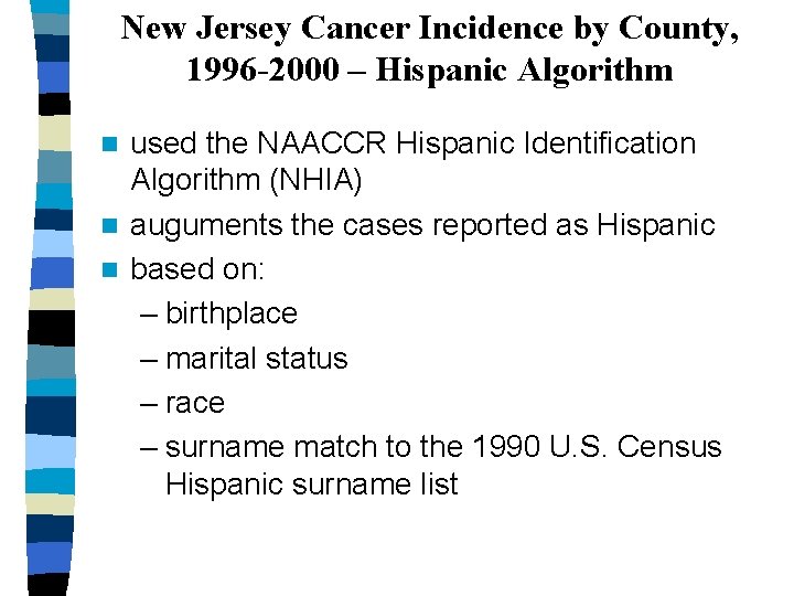 CANCER INCIDENCE IN NEW JERSEY BY COUNTY 1996