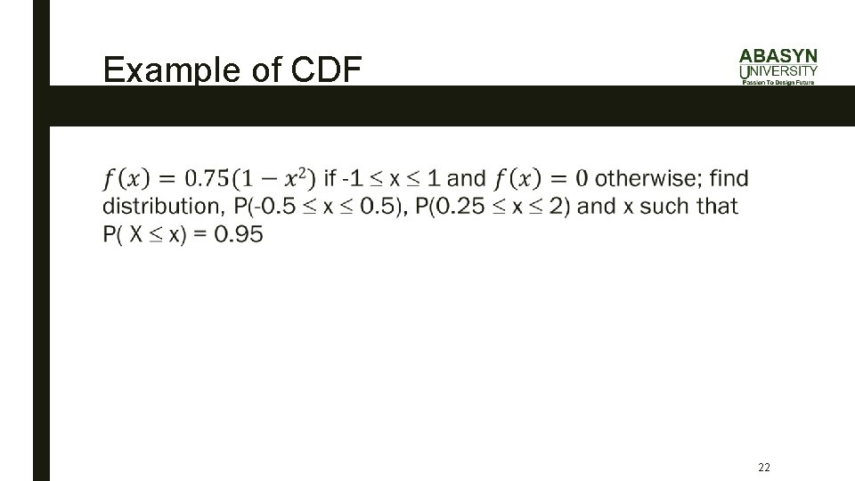 Example of CDF ■ 22 