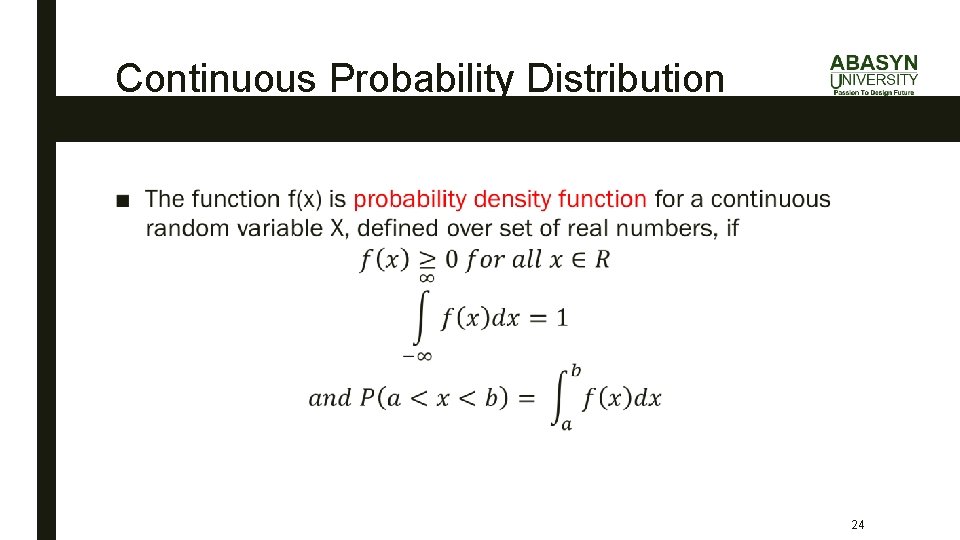 Continuous Probability Distribution ■ 24 