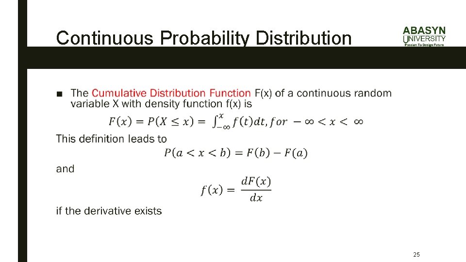Continuous Probability Distribution ■ 25 