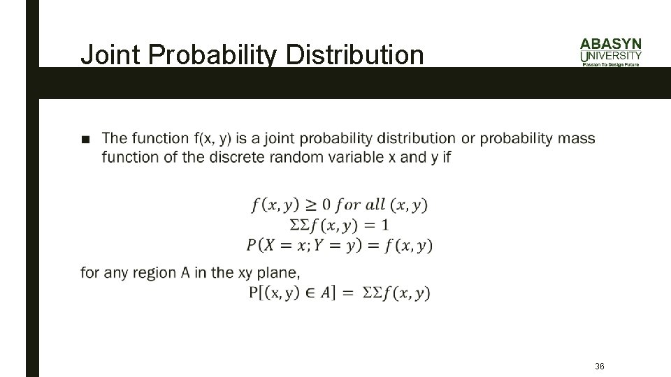 Joint Probability Distribution ■ 36 