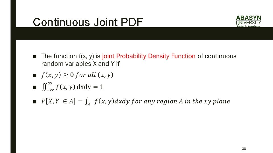 Continuous Joint PDF ■ 38 