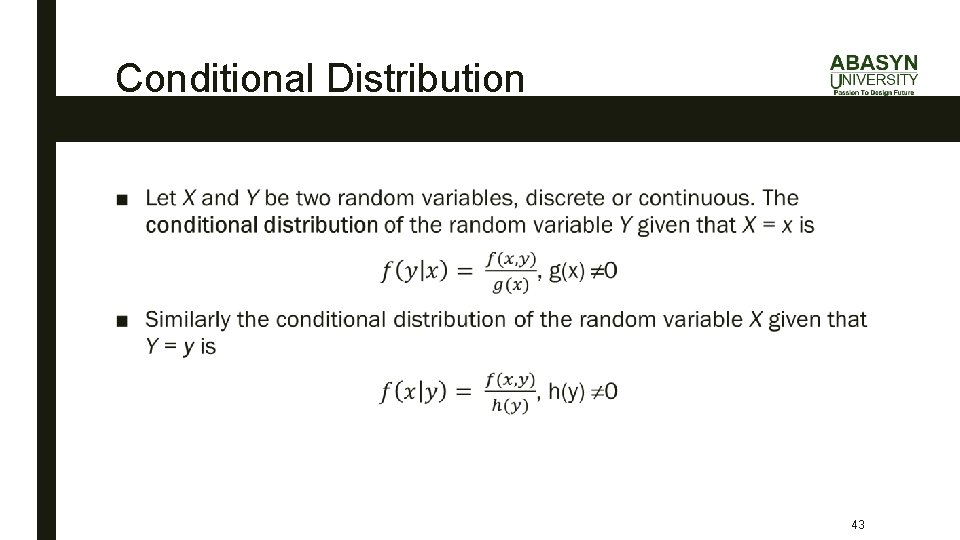 Conditional Distribution ■ 43 