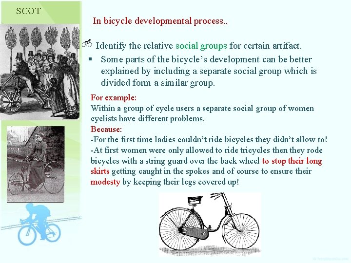 SCOT In bicycle developmental process. . Identify the relative social groups for certain artifact.