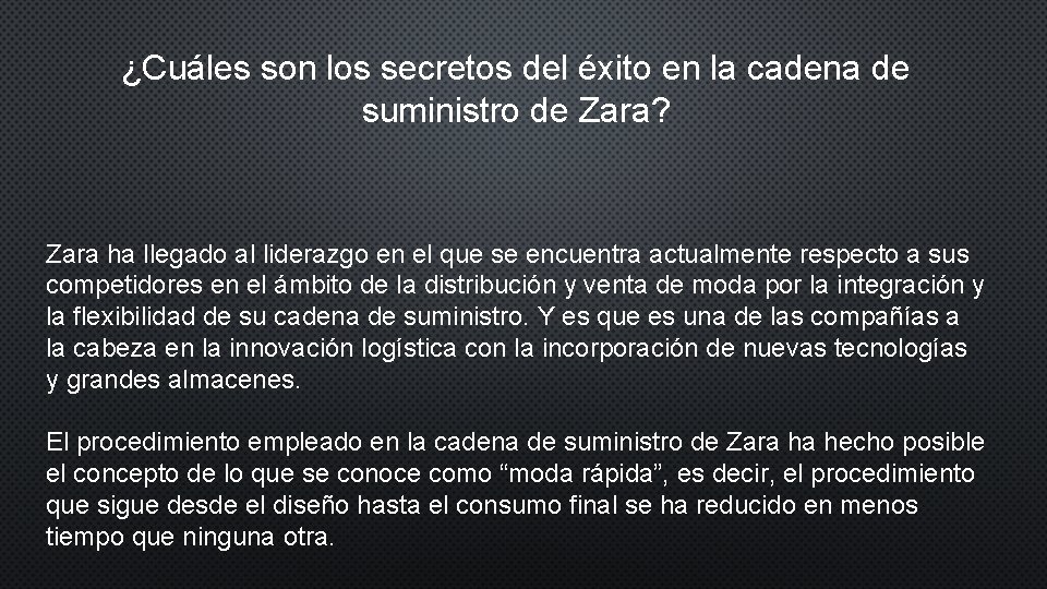 ¿Cuáles son los secretos del éxito en la cadena de suministro de Zara? Zara