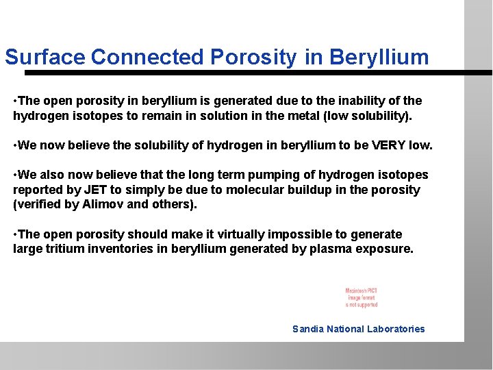 Surface Connected Porosity in Beryllium • The open porosity in beryllium is generated due