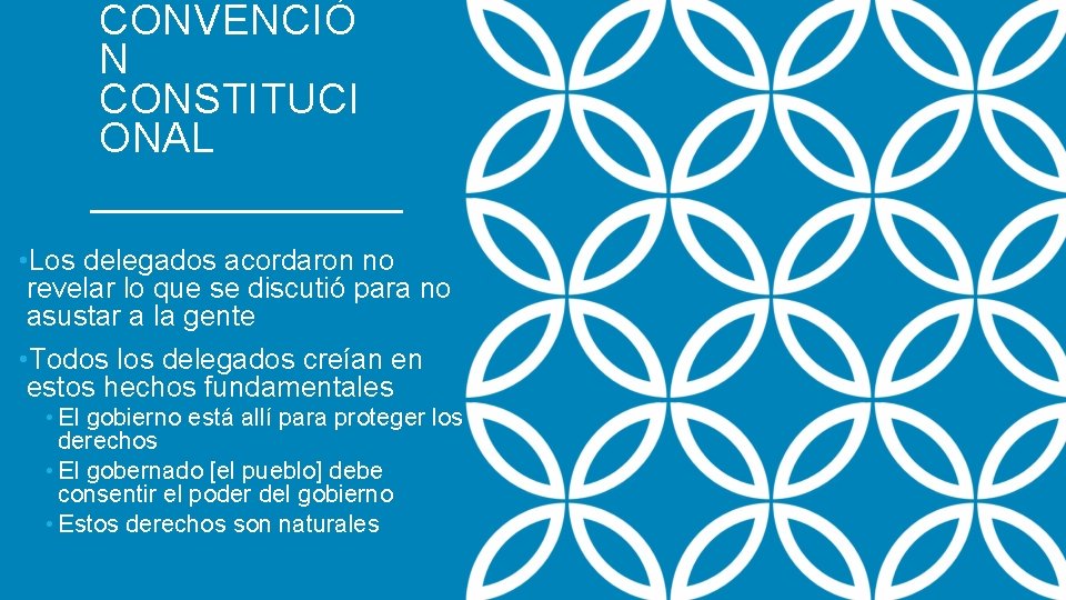 CONVENCIÓ N CONSTITUCI ONAL • Los delegados acordaron no revelar lo que se discutió