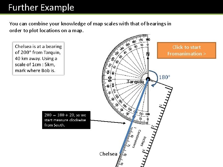 Further Example You can combine your knowledge of map scales with that of bearings