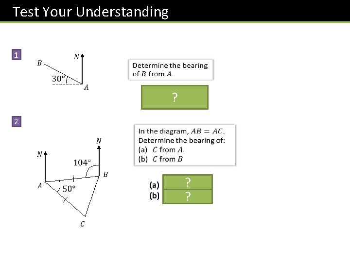 Test Your Understanding 1 ? 2 ? ? 