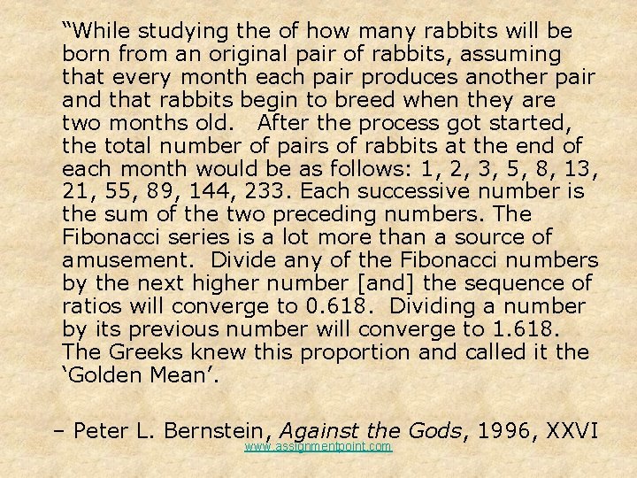 “While studying the of how many rabbits will be born from an original pair