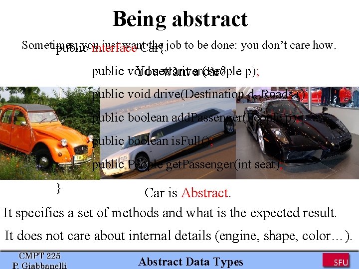 Being abstract Sometimes, you just want. Car{ the job to be done: you don’t