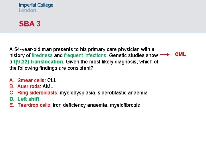 SBA 3 A 54 -year-old man presents to his primary care physician with a