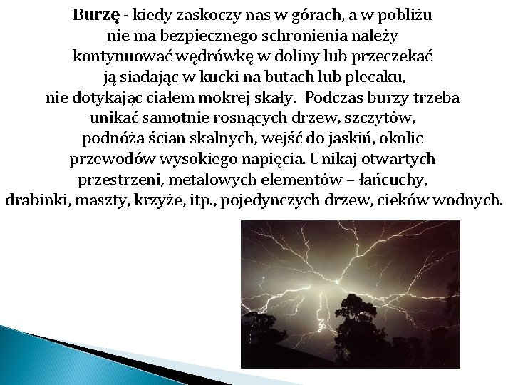 Burzę - kiedy zaskoczy nas w górach, a w pobliżu nie ma bezpiecznego schronienia