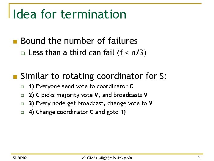 Idea for termination n Bound the number of failures q n Less than a