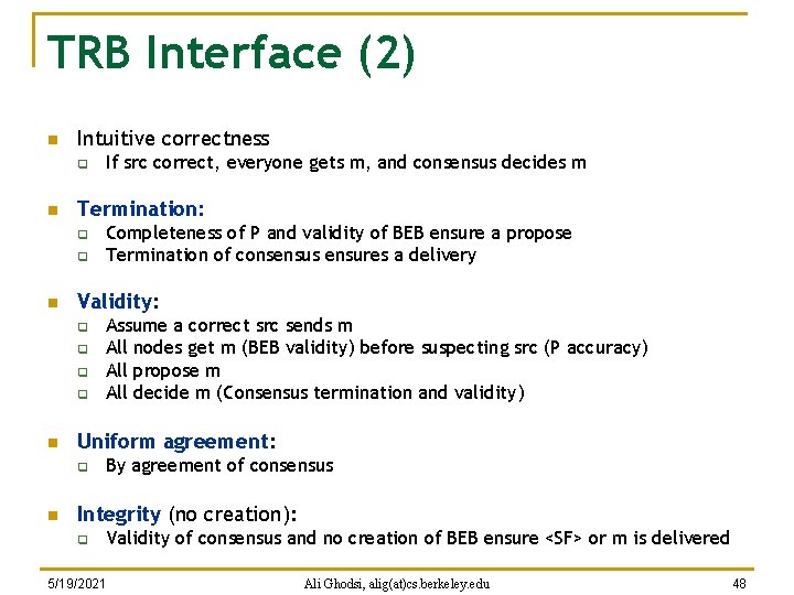 TRB Interface (2) n Intuitive correctness q n Termination: q q n q q