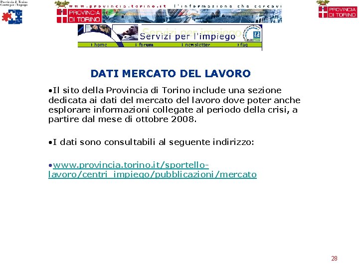 DATI MERCATO DEL LAVORO • Il sito della Provincia di Torino include una sezione