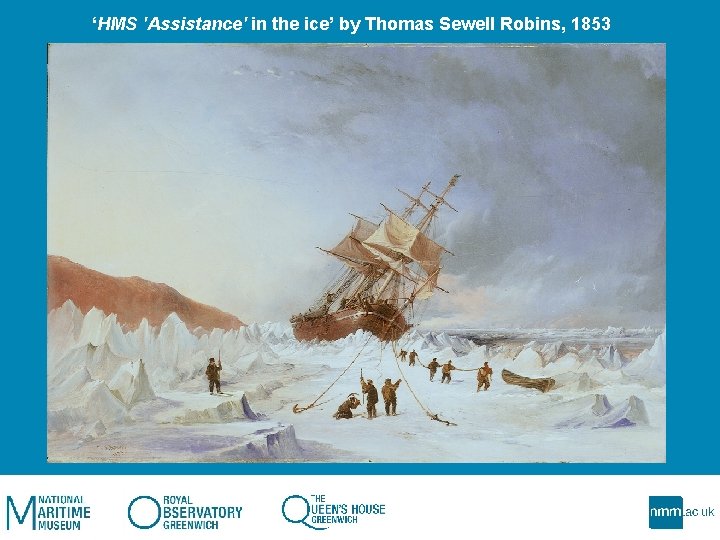 ‘HMS 'Assistance' in the ice’ by Thomas Sewell Robins, 1853 