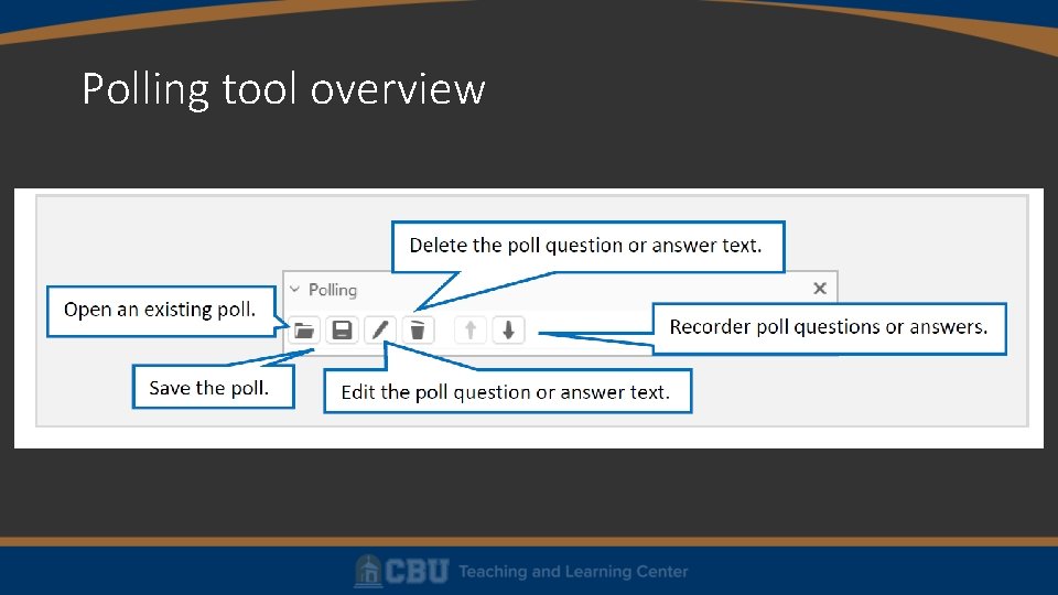 Polling tool overview 