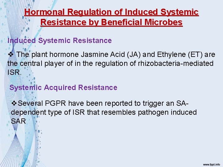 Hormonal Regulation of Induced Systemic Resistance by Beneficial Microbes Induced Systemic Resistance v The