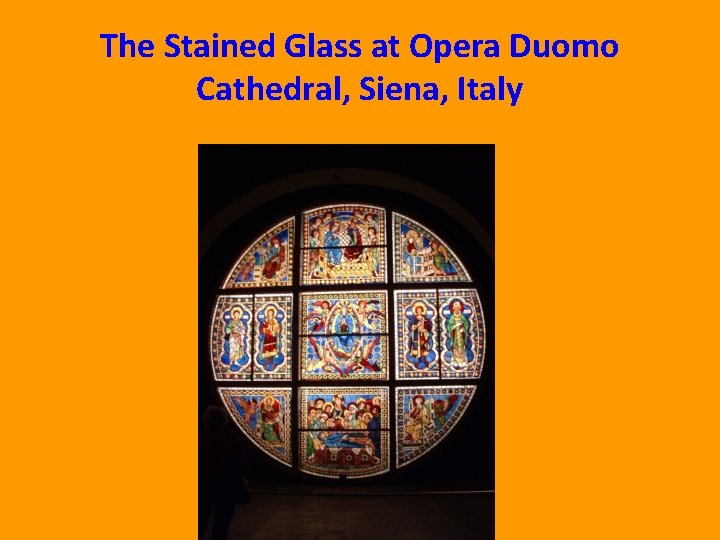 The Stained Glass at Opera Duomo Cathedral, Siena, Italy 