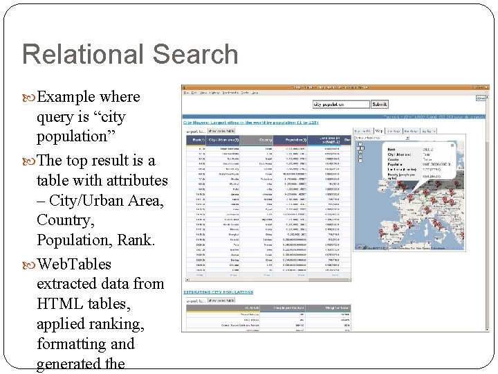 Relational Search Example where query is “city population” The top result is a table