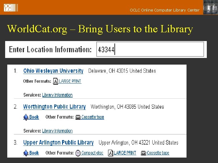 OCLC Online Computer Library Center World. Cat. org – Bring Users to the Library