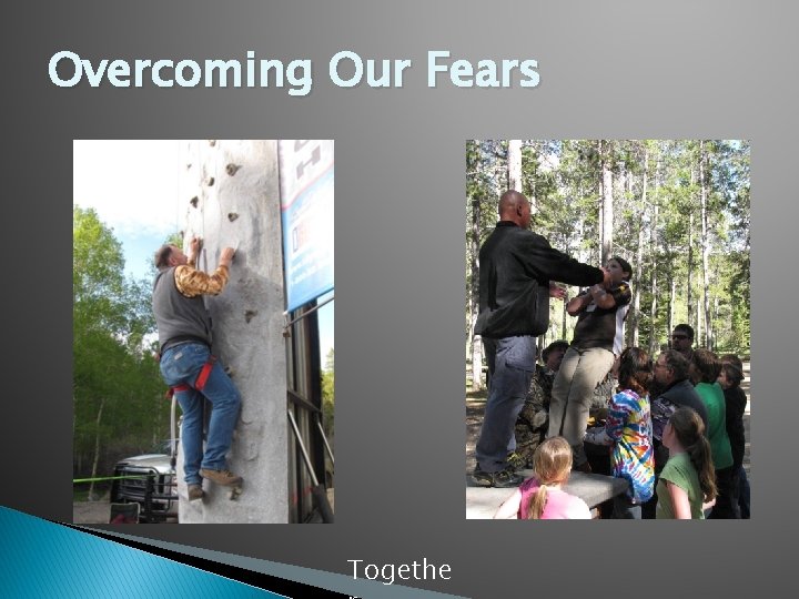 Overcoming Our Fears Togethe 