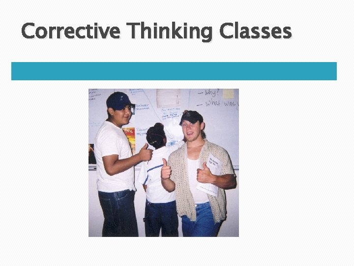 Corrective Thinking Classes 