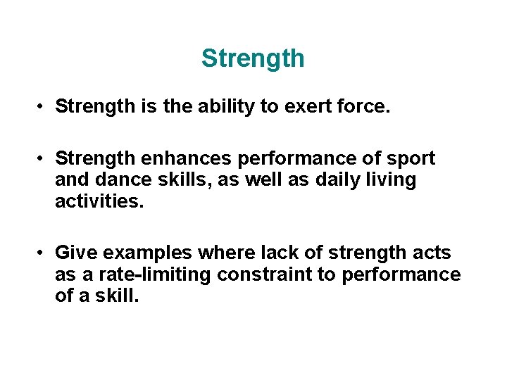 chapter 16 Development of Strength and Flexibility Strength