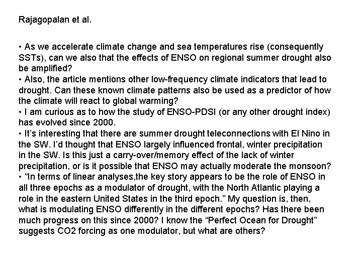 Rajagopalan et al. • As we accelerate climate change and sea temperatures rise (consequently