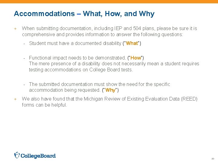 Accommodations – What, How, and Why + When submitting documentation, including IEP and 504